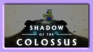 How could I have missed peak... | Shadow of the Colossus | First + Full Playthrough