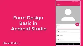 Form Design Basic in Android Studio