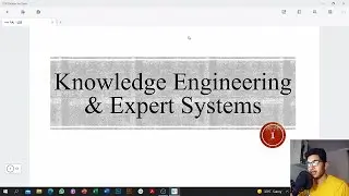 Lecture 3 - Knowledge Engineering & Expert Systems