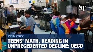 Singapore teens 3-5 years ahead of peers as math, reading in 'unprecedented' decline: OECD