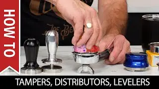 How To: Espresso Tampers Distributors Levelers