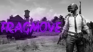 FRAGMOVE | PUBG MOBILE