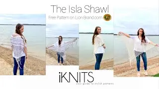 KNITTING TUTORIAL - ISLA SHAWL