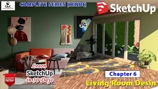Interior living room design using Sketchup || LESSON 6 || V RAY TEXTURING & RENDERING