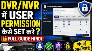 CP Plus DVR/NVR Me User Permission Kaise Set Kare? Full Setup