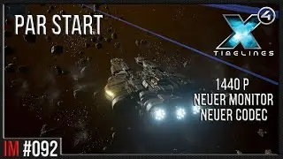 X4 Foundations 7.10 | Let’s Play | IM#092 | PAR Start  | deutsch | QHD