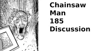 Chainsaw Man Chapter 185 Discussion