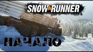 SnowRunner прохождение #1