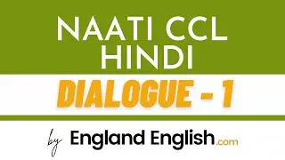 NAATI CCL Hindi Dialogue - 1 | NAATI Hindi Practice Material | England English.