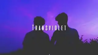 Nice to Know Ya // Transviolet // Subtitulos