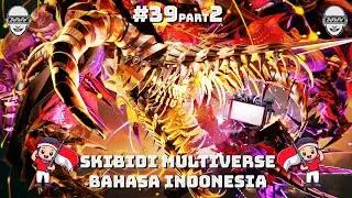 skibidi toilet multiverse 039 (part 2) bahasa indonesia 🔥