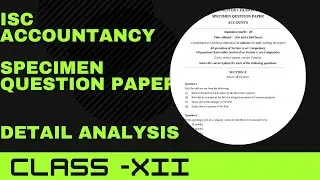 Accounts/sample paper/solution part 2/Class 12/ISC/Detail analysis