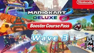 MarioKart 8 Deluxe - Booster Course Pass Wave 3 DLC First Time Playing