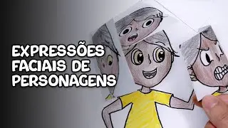 EXPRESSÕES FACIAIS | Como criar um personagem com várias expressões
