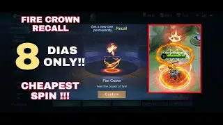 8 DIAS ONLY FIRE CROWN RECALL SPIN HOW?
