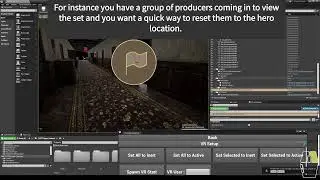 Unreal Tool:  Editor VR Setup (OVFP Style) - Open Virtual Film Project