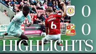 Match Highlights: Crewe Alexandra vs Swindon Town