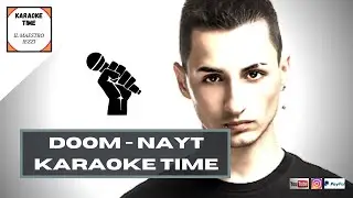 DOOM-NAYT (Versione Karaoke)- Karaoke Time