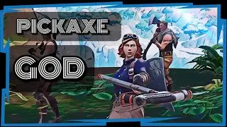 PICKAXE GOD - Fortnite Montage
