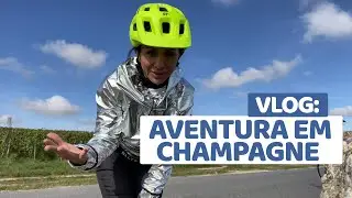 VLOG: AVENTURA EM CHAMPAGNE!