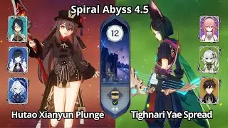 C0 Hutao Xianyun Plunge & C1 Tighnari Yae Spread - NEW Spiral Abyss 4.5 Floor 12 Genshin Impact