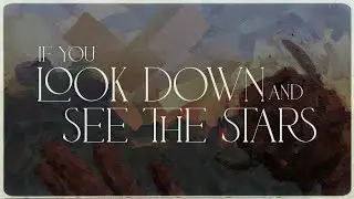 Music for The Calamity | If You Look Down And See The Stars