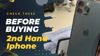 Crucial Things to Know Before Buying a Second-Hand iPhone: A Must-Watch Guide!