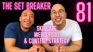 Ep 81: Skincare, Weird Food, & Content Strategy ft. yayayayoung