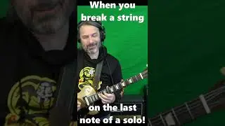When you Break a String on the LAST NOTE of Your Big Solo #guitar #guitarsolo