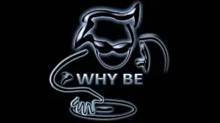 Why Be - Panic Glue Drum't ft. Elysia