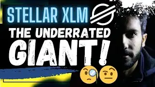 🚨 STELLAR XLM: THE UNDERRATED GIANT!!!! 🚨
