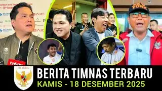 🔴 Berita Timnas ~ KAMIS 18 DESEMBER 2025 ~ Timnas Indonesia Terbaru Hari Ini