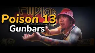 Gunbars | Poison 13 | Balagtasan
