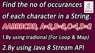 No of occurrences of each character in a string || No of repetition  of character by java 8 stream.