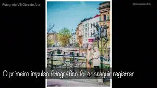 Fotografia VS Obra de Arte