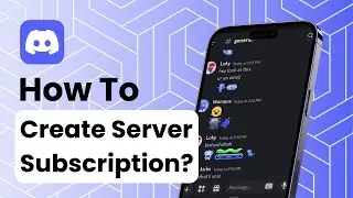 How To Create Server Subscription On Discord?