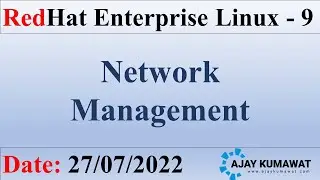 Network Management in Linux | RedHat Enterprise Linux 9 | RHCSA RHCE | RHEL9 | CentOS | Oracle