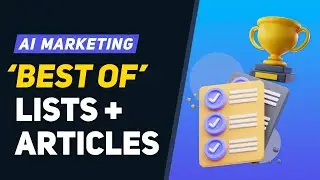“Best Of” Lists & Articles 📝 AI Marketing Strategy 🤖 Easy Tips & Tricks