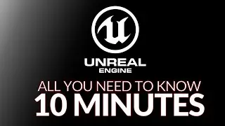 Your First Unreal Engine Tutorial in 2024 || Master UE5 in 10 Minutes