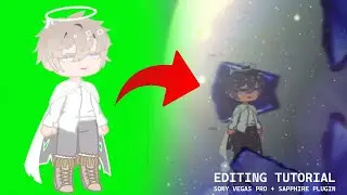 Gacha Editing Tutorial #3 | Sony Vegas Pro 17 + Sapphire Plugin