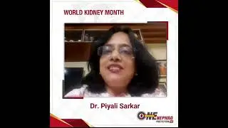 One Mission Nephro Protection | Dr. Piyali Sarkar | Kolkata | Essential Tips on Kidney Health