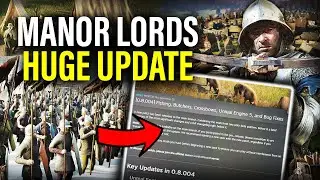 THIS IS INCREDIBLE: I Am LOVING The New Update To Manor Lords!