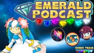EMERALD PODCAST T6 #6 | Chaos Anniversary