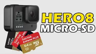 How to Choose Micro-SD Card For Hero 8