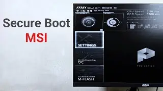 How to Enable or Disable Secure Boot on MSI Motherboard