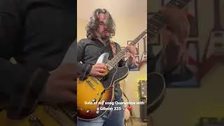 Quarantine Solo (Original Song) with a Gibson 335