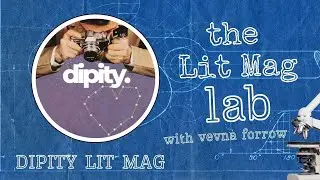 EP42: Dipity Lit Mag:  Featuring Poets & Writers of All Ages From Around The World