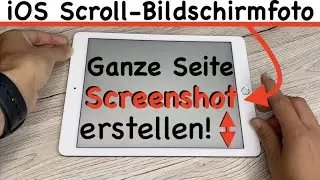 iPad/iPhone: Ganze Seite Screenshot machen 📱iOS Scroll-Bildschirmfoto