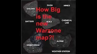 How Big is the new Warzone Map?!