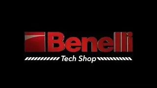 Benelli Tech Shop - Loading and Unloading Inertia-Driven Shotguns